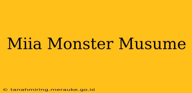 Miia Monster Musume