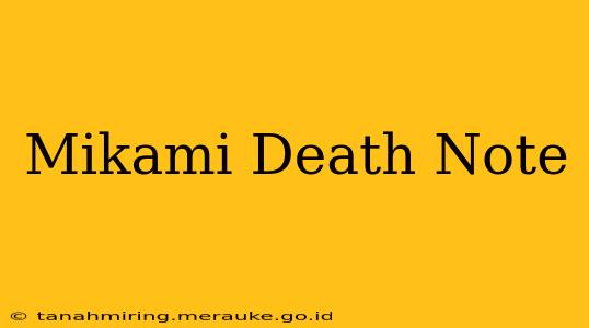 Mikami Death Note