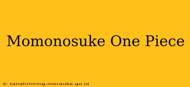 Momonosuke One Piece