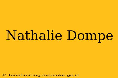 Nathalie Dompe