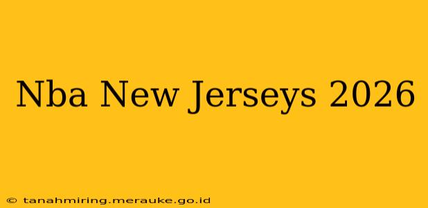 Nba New Jerseys 2026