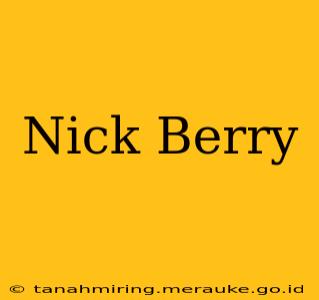 Nick Berry