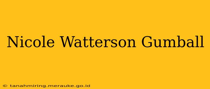 Nicole Watterson Gumball