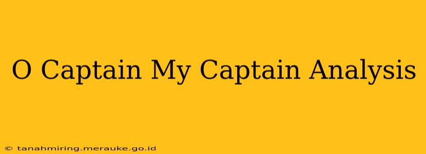 O Captain My Captain Analysis