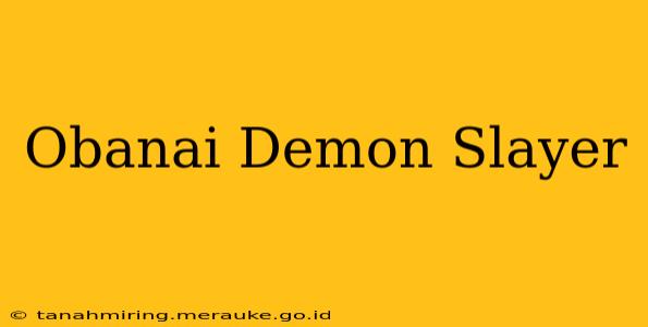 Obanai Demon Slayer