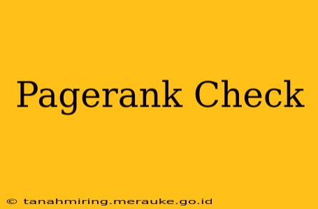 Pagerank Check