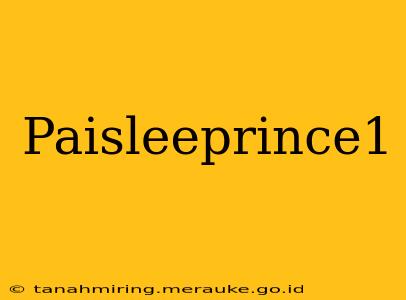 Paisleeprince1
