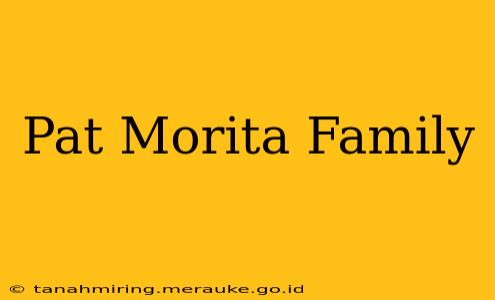Pat Morita Family