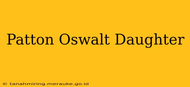 Patton Oswalt Daughter