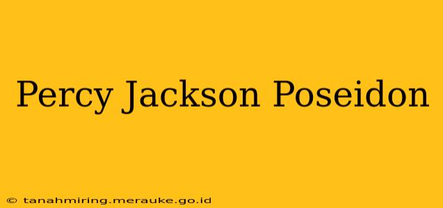 Percy Jackson Poseidon