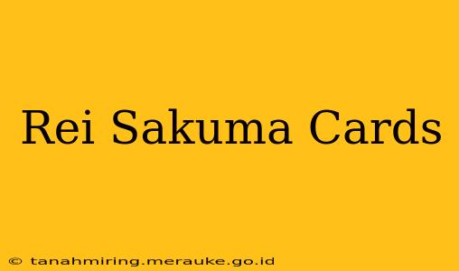 Rei Sakuma Cards