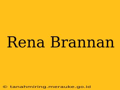Rena Brannan