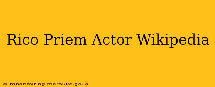 Rico Priem Actor Wikipedia