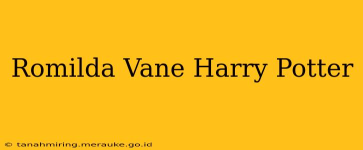 Romilda Vane Harry Potter