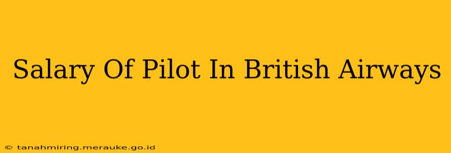 Salary Of Pilot In British Airways