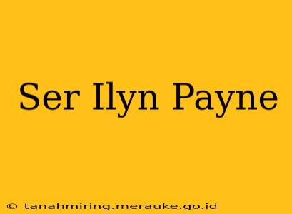 Ser Ilyn Payne
