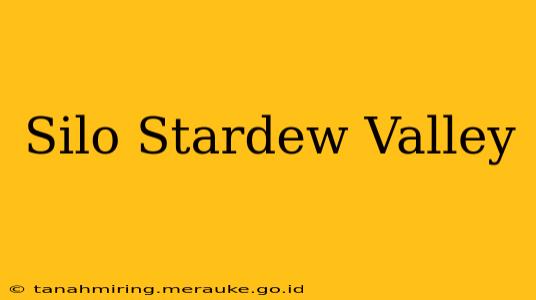 Silo Stardew Valley