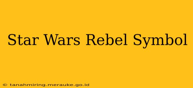 Star Wars Rebel Symbol