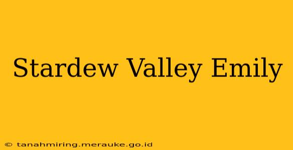 Stardew Valley Emily