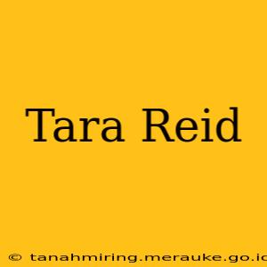 Tara Reid