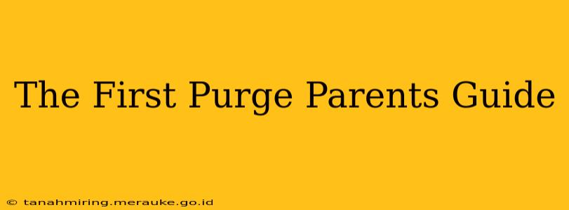 The First Purge Parents Guide