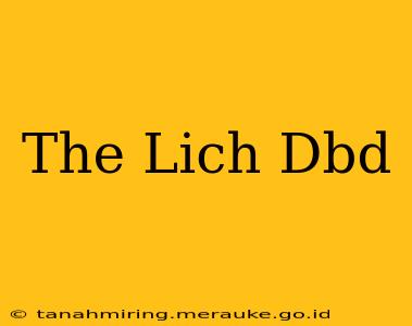 The Lich Dbd
