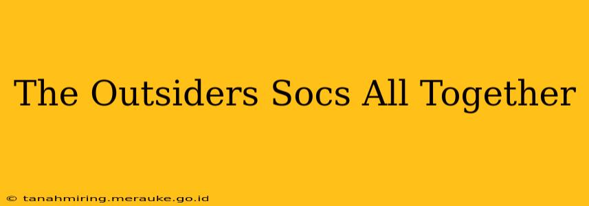 The Outsiders Socs All Together