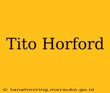 Tito Horford