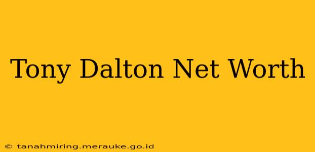 Tony Dalton Net Worth