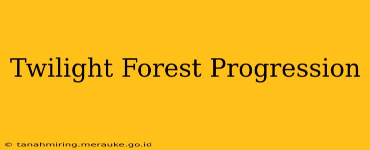 Twilight Forest Progression