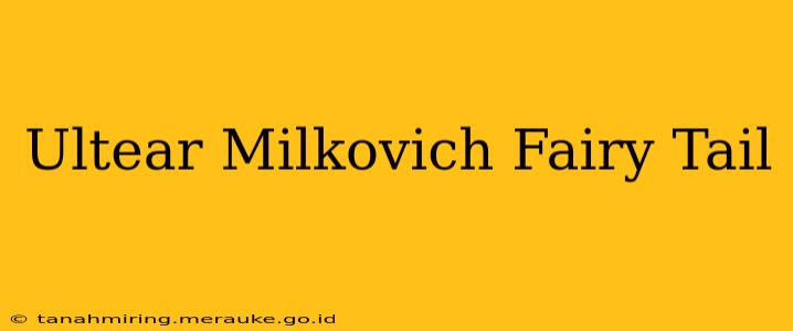 Ultear Milkovich Fairy Tail