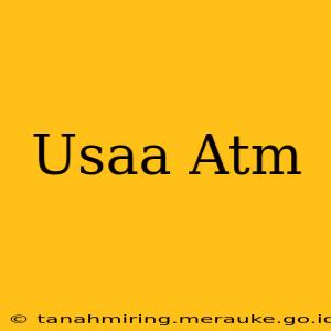 Usaa Atm
