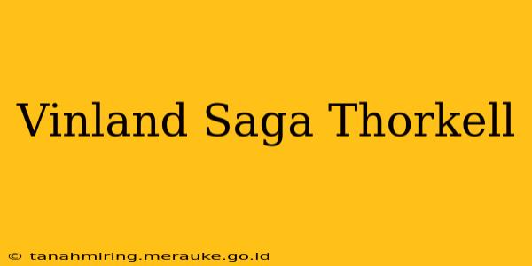 Vinland Saga Thorkell