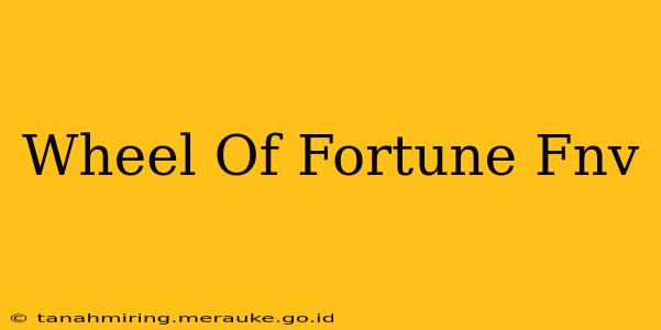 Wheel Of Fortune Fnv