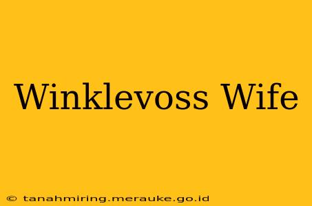 Winklevoss Wife