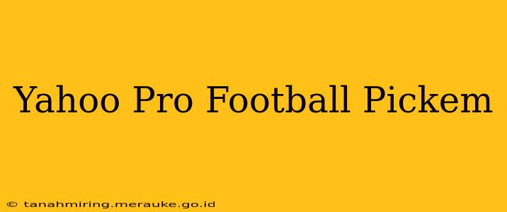 Yahoo Pro Football Pickem